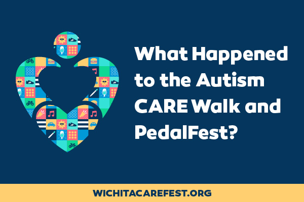 What Happened to the Autism CARE Walk & PedalFest?