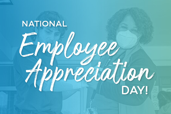 National Employee Appreciation Day